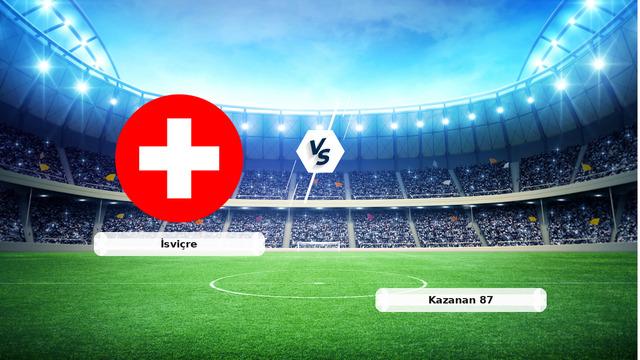 CANLI | İsviçre - Kazanan 87 maç anlatımı! Maç ne zaman? Saat kaçta ve hangi kanalda? - 07 Temmuz 2026